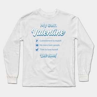 Checklist to Celebrate Self Love - My Own Valentine Long Sleeve T-Shirt